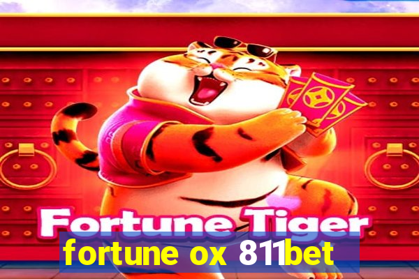 fortune ox 811bet